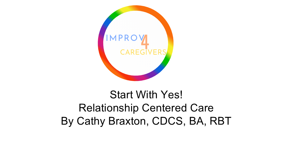 Relationship Centered Care Based in Improv