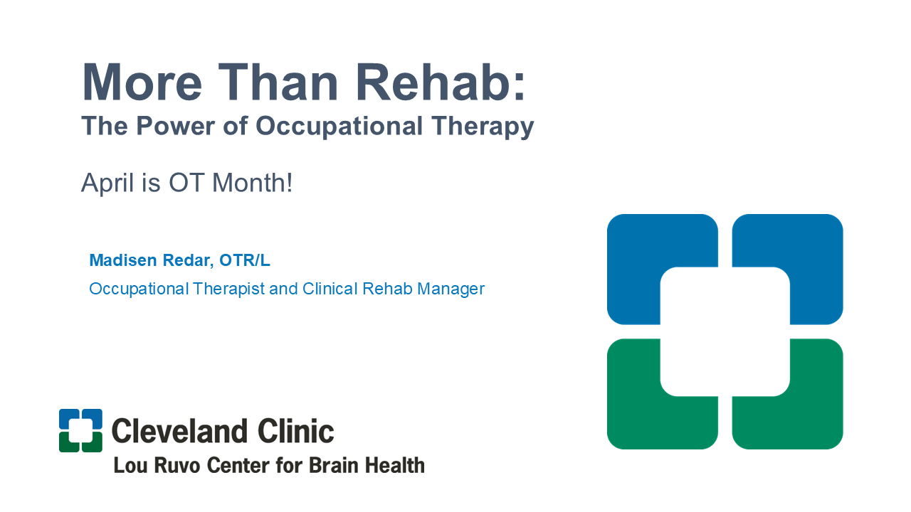 More than Rehab - The Power of Occupational Therapy